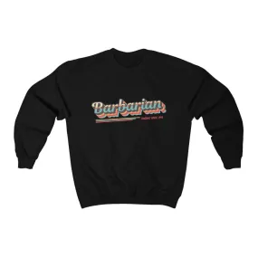 Barbarian Retro Class Sweatshirt