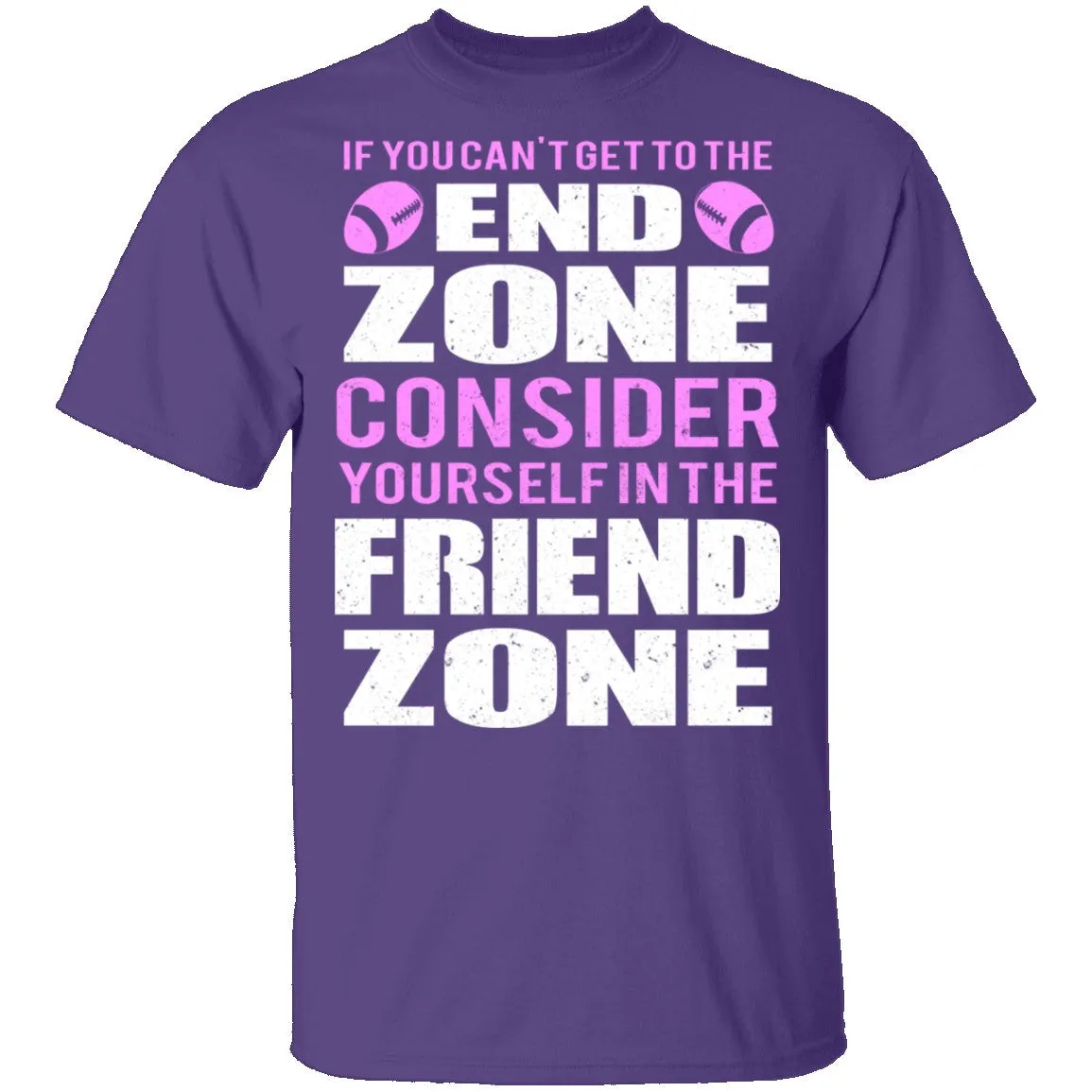 End Zone Friend Zone T-Shirt