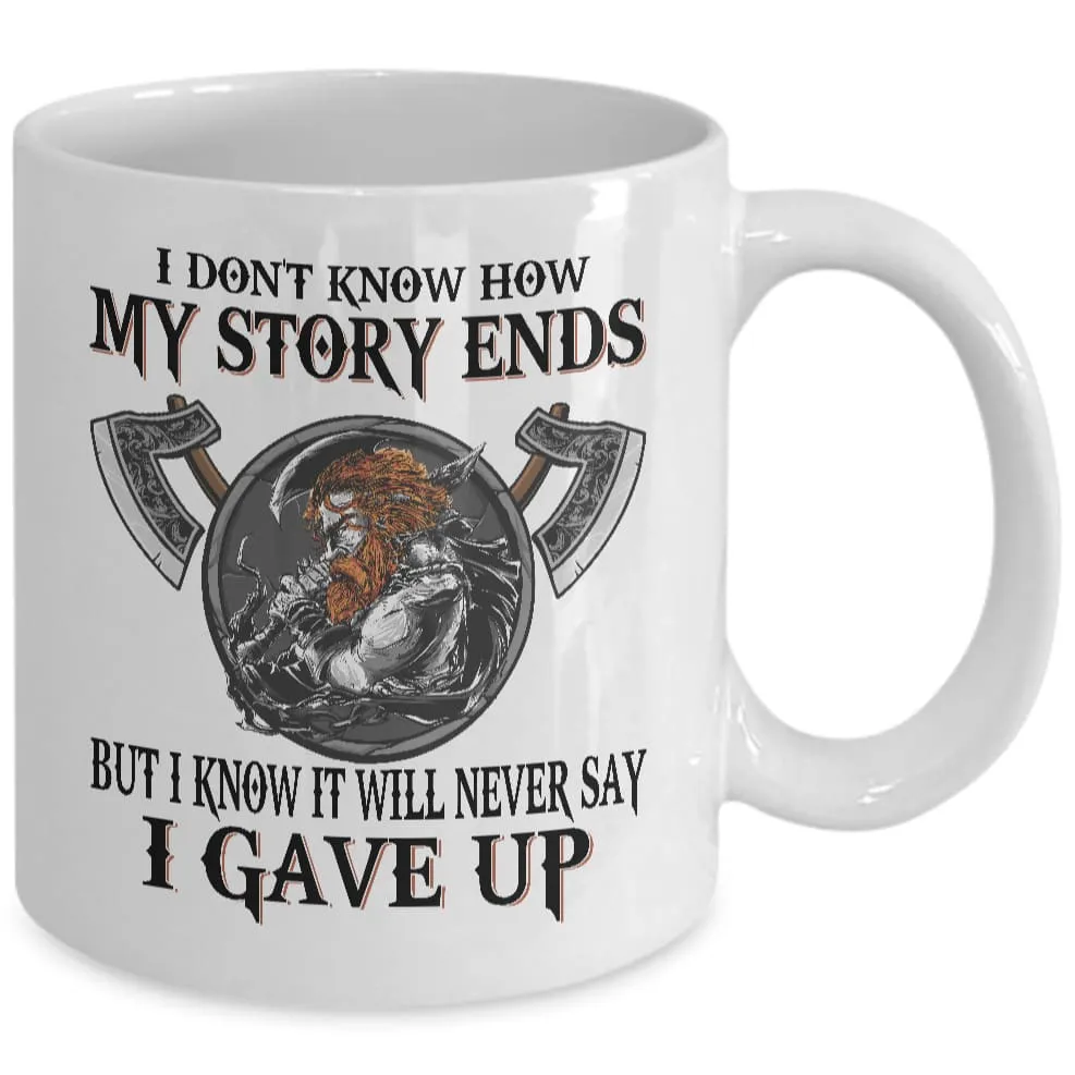 I Don't Know How My Story Ends White Mug