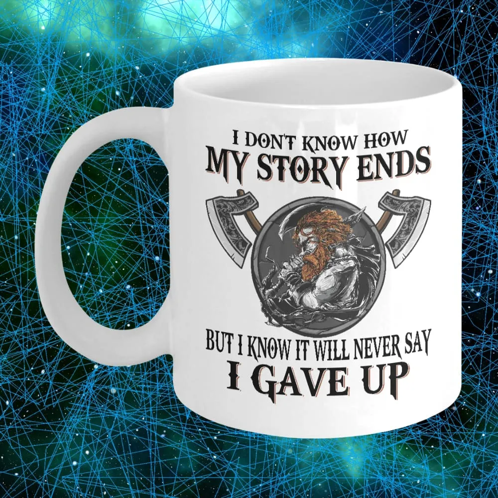 I Don't Know How My Story Ends White Mug