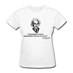 "Albert Einstein: Knowledge Quote" - Women's T-Shirt